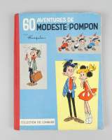 BD : 60 aventures de Modeste et Pompon éd du Lombard par Franquin , EO (usure ext , taches int , bon état gen) 1958 avec point Tintin
