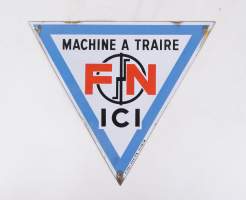 Objet: Plaque publicitaire émaillée triangulaire -Machine à Traire FN ici- (pt t