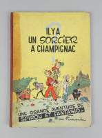 BD : Franquin éd.DUPUIS Spirou et Fantasio - Il y a un Sorcier à Champignac - 1951 EOB (état gen correct , traces d'usage/ frottement)