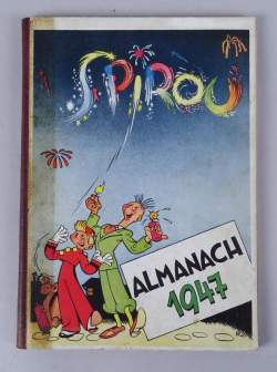 BD : - Spirou - Ed.Dupuis Fils et Cie : Almanach 1947 EO 1946 (Bel état)
